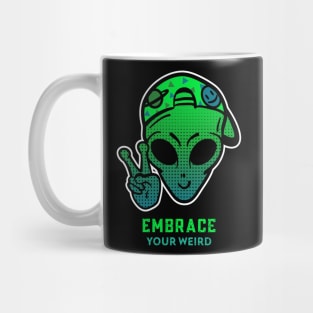 Embrace Your Weird Mug